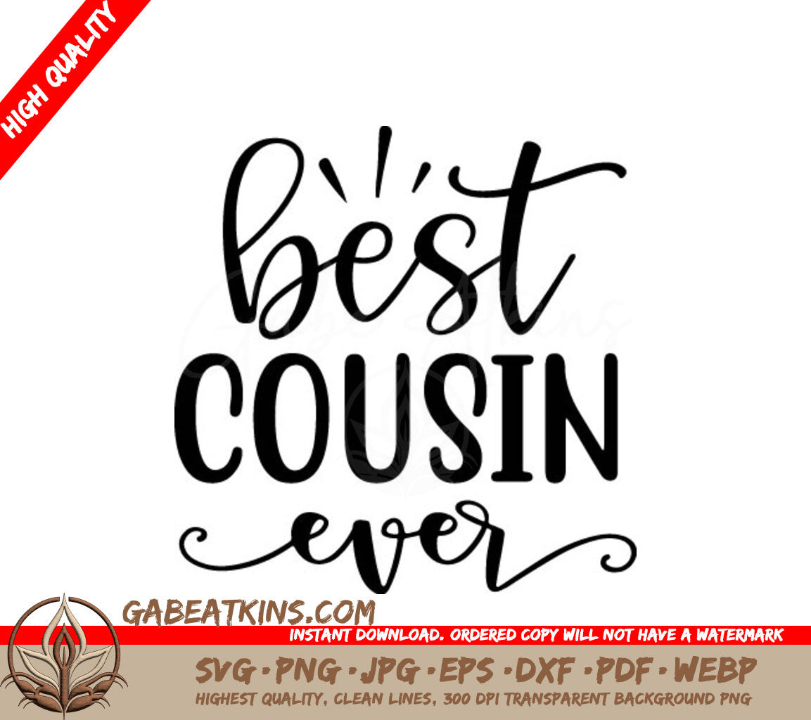 Best Cousin Ever SVG - Black Text on White Background SVG