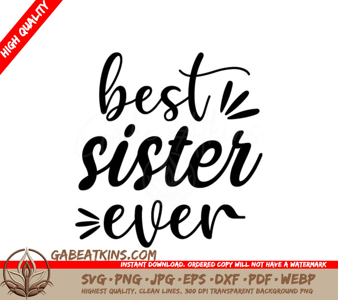 Best Sister Ever SVG -  Design SVG