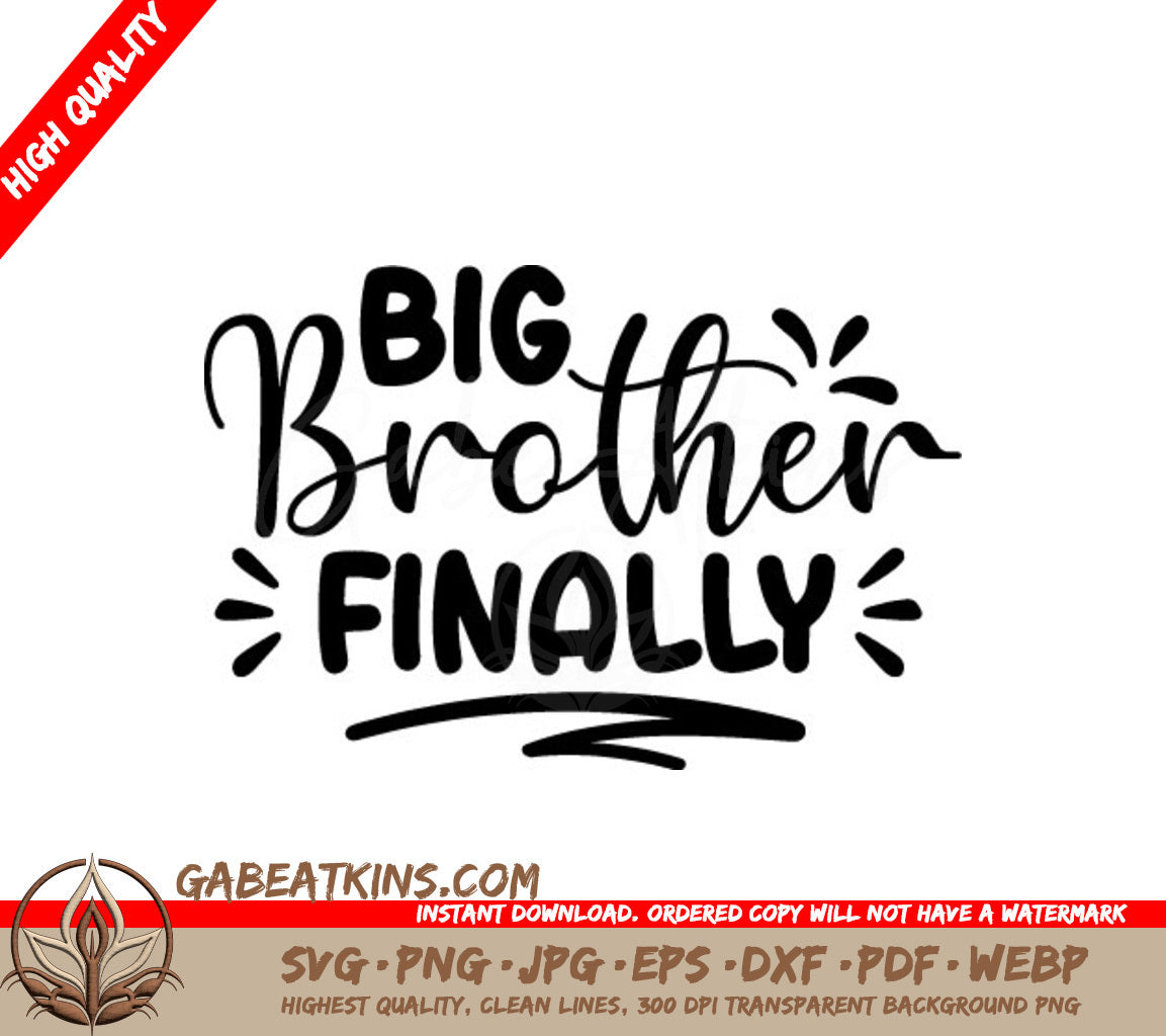 Big Brother Finally SVG -  Sign SVG