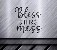 Bless This Mess  SVG Cut File SVG