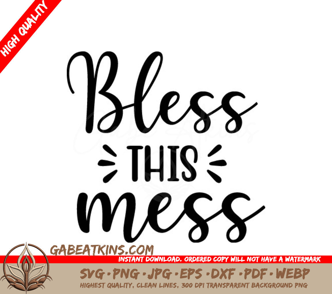 Bless This Mess  SVG Cut File SVG