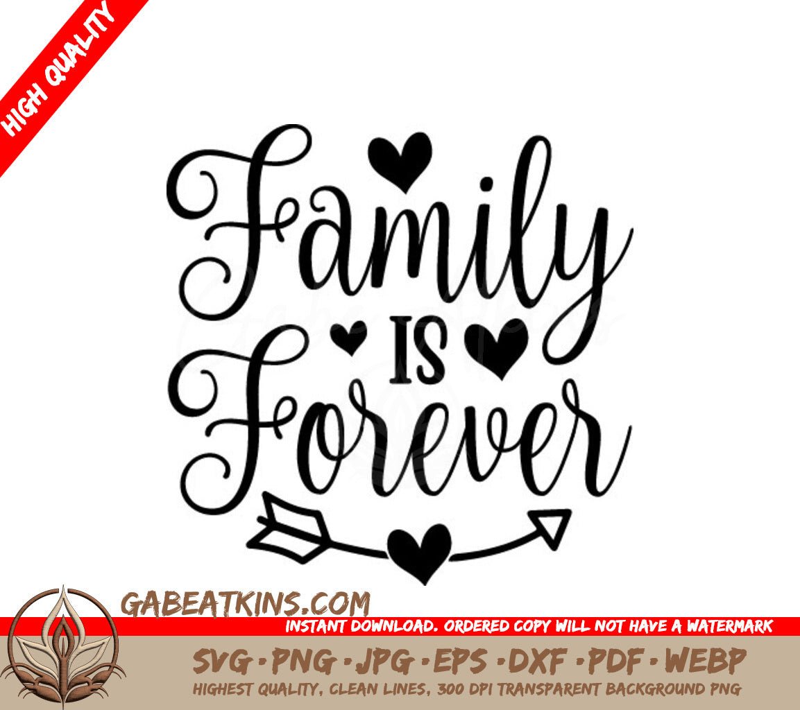  Family Is Forever SVG with Hearts & Arrow SVG