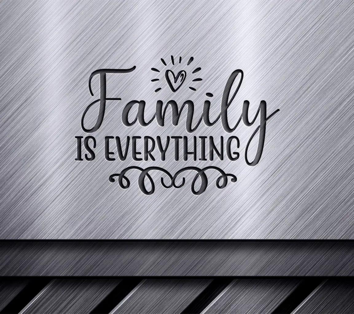  Family Is Everything Heart SVG Design SVG