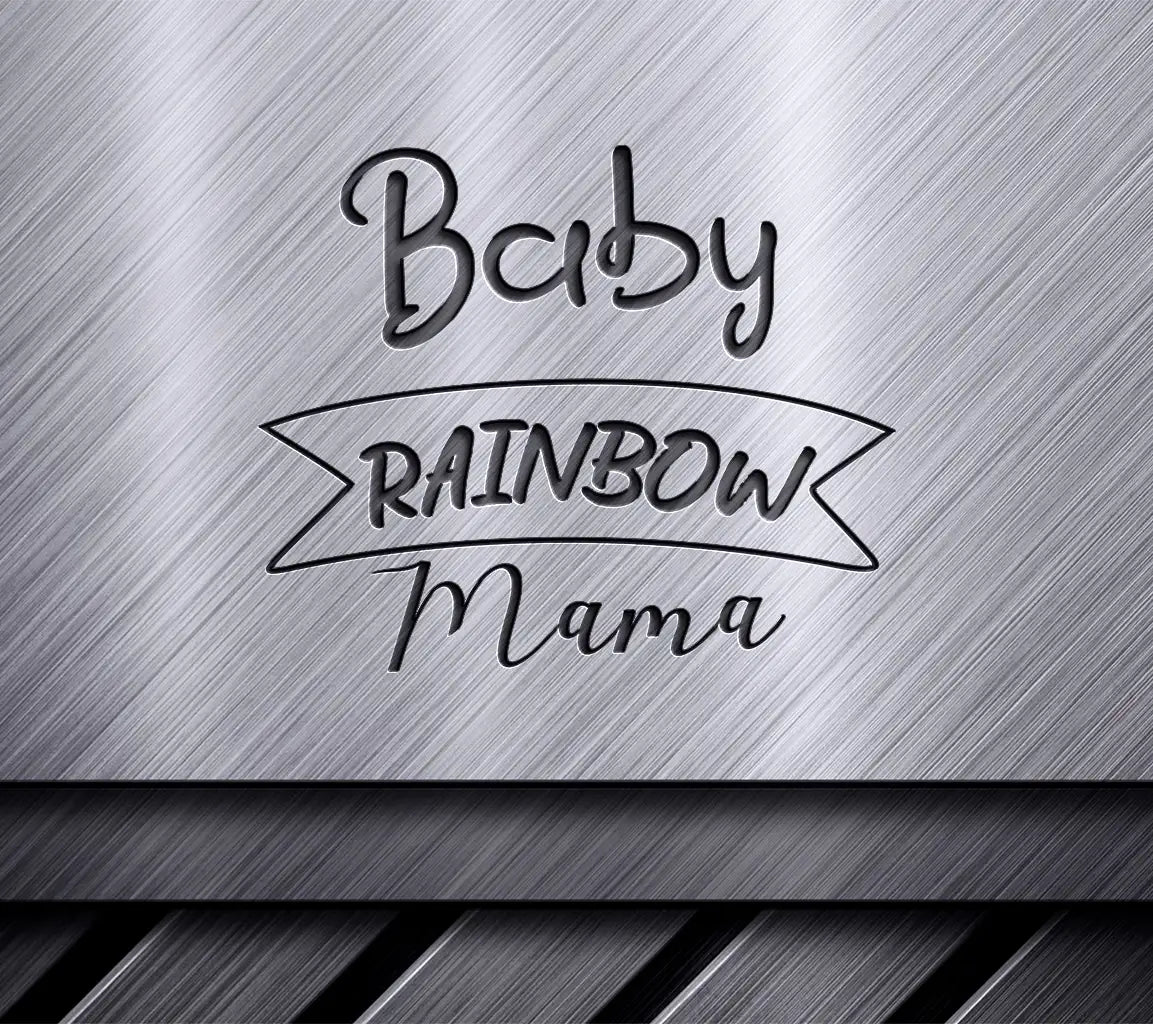 Baby Rainbow Mama SVG Cut File - Family Love & Home Decor SVG