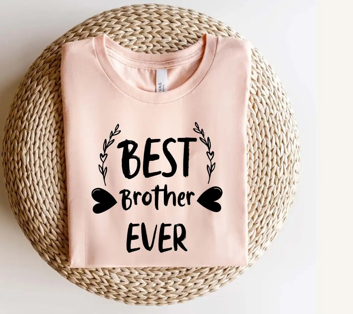 Best Brother Ever SVG -  Sign Design SVG