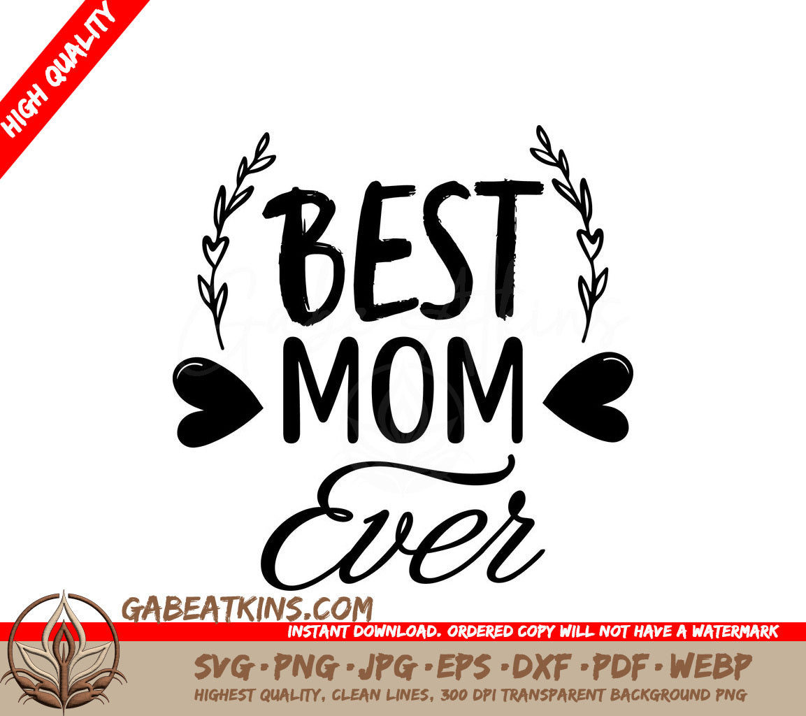 Best Mom Ever SVG -  Poster Design SVG