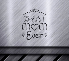 Best Mom Ever SVG Cut File - Heart Design SVG