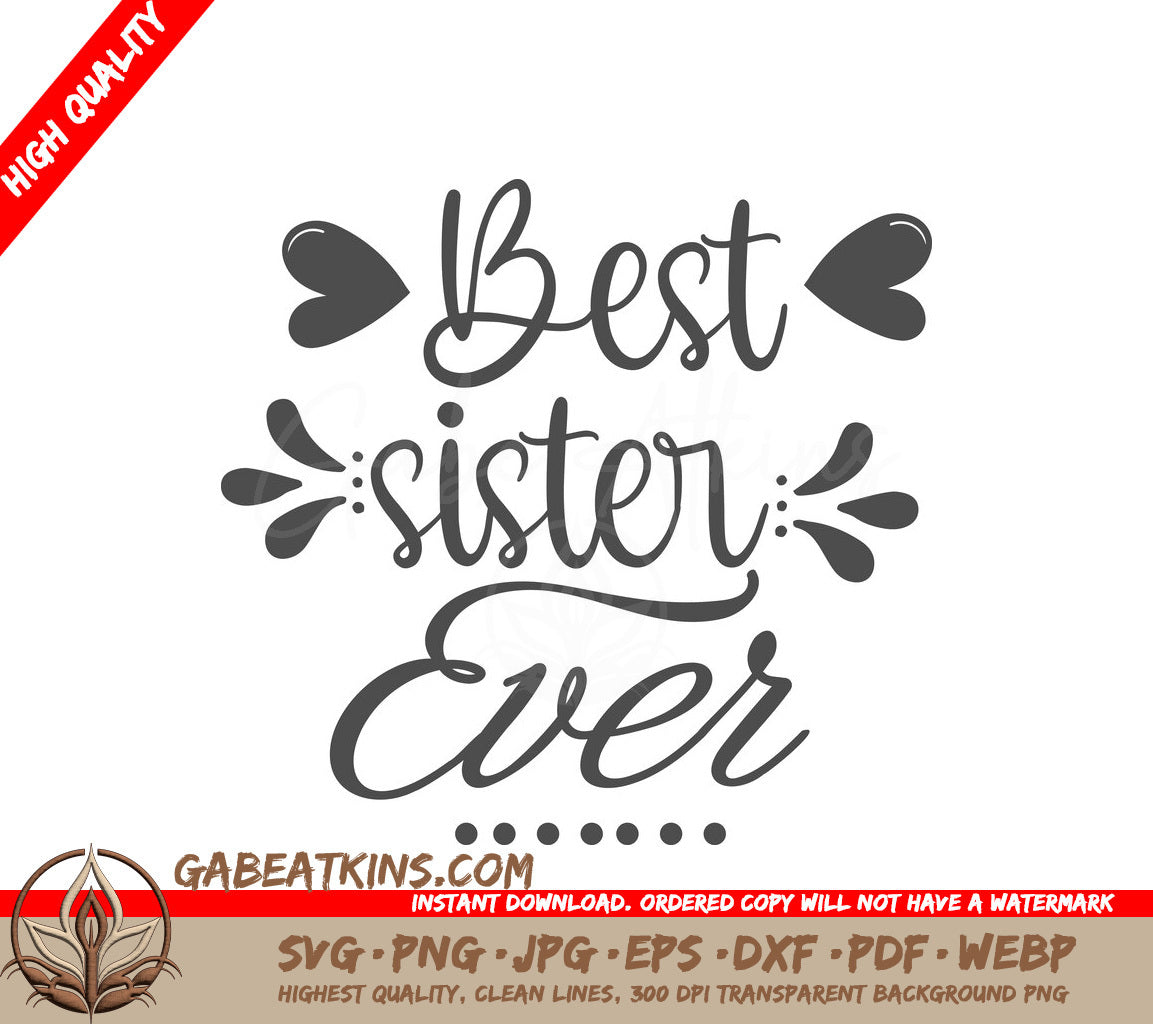 Best Sister Ever  SVG Design SVG