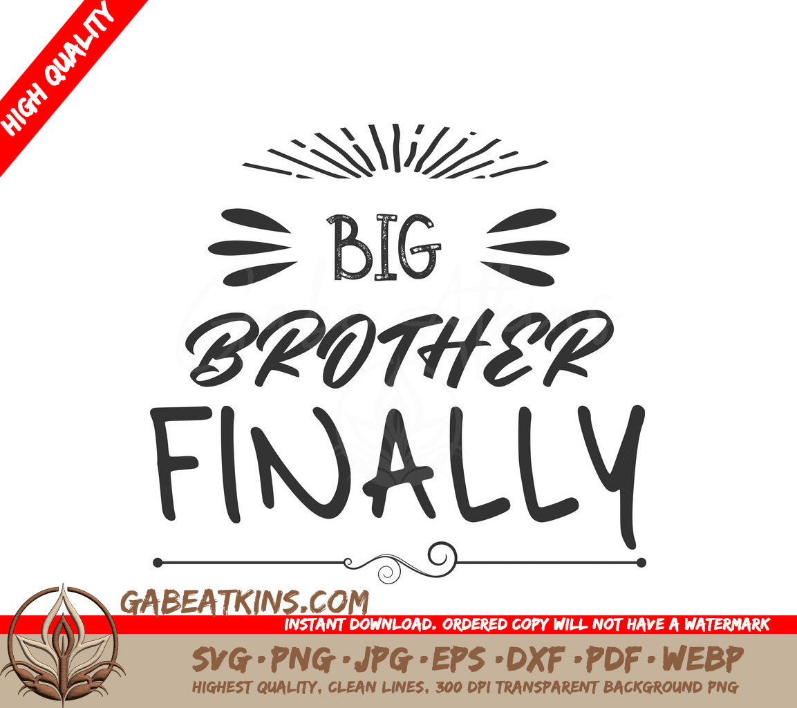 Big Brother Finally SVG Cut File -  Sign SVG