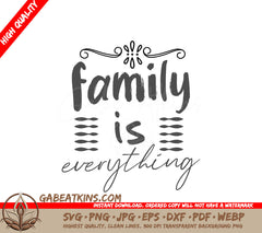  Family Is Everything SVG Design SVG