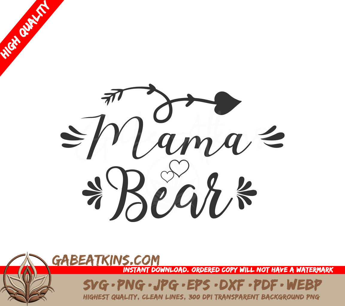 Mama Bear SVG -  Sign for Family, Love, and Home SVG