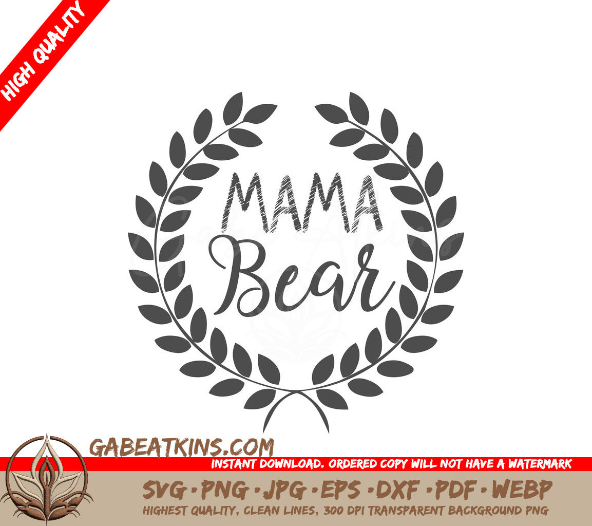 Mama Bear Laurel Wreath SVG - Family Love & Home Design SVG