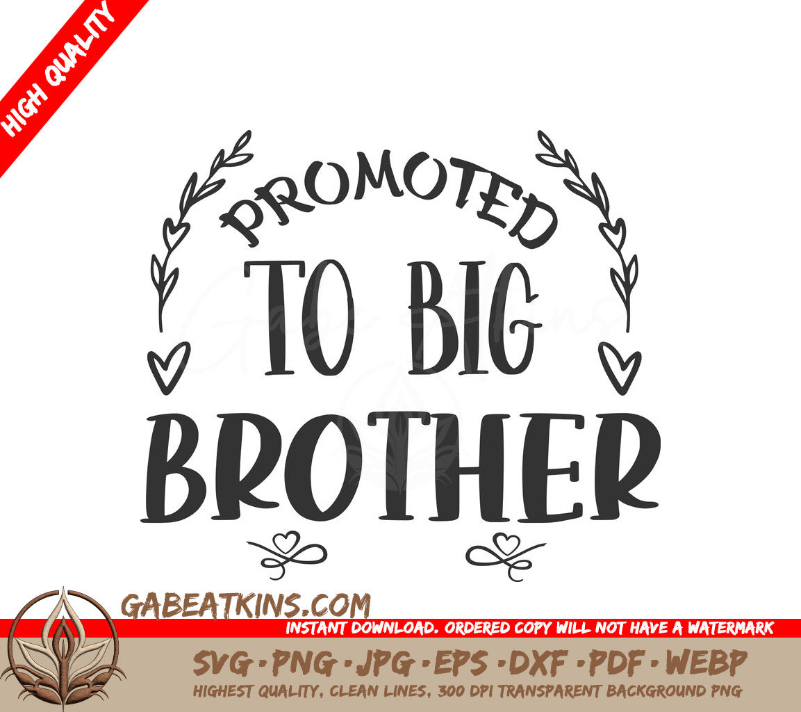 Promoted to Big Brother SVG - Family Love & Home Design SVG