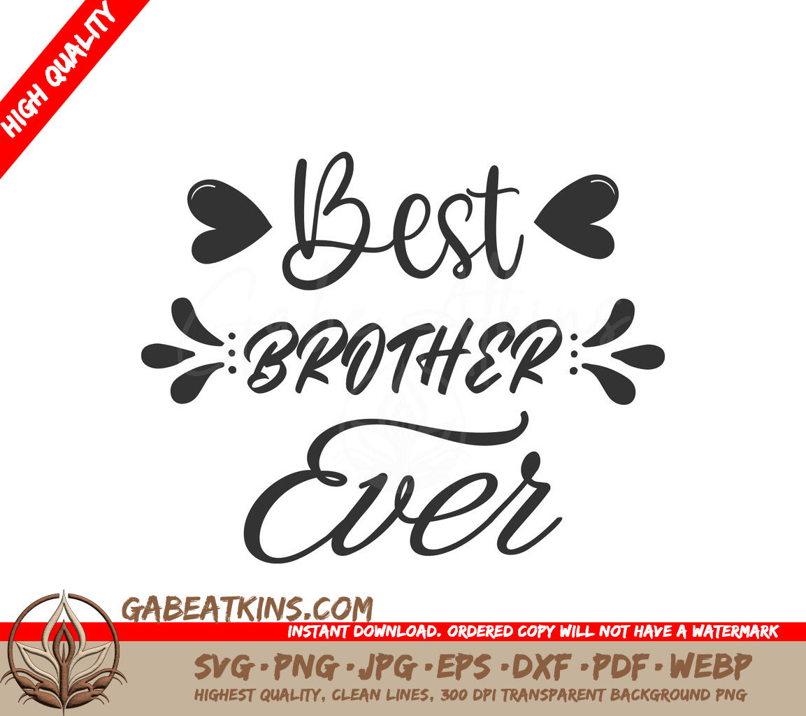 Best Brother Ever SVG -  Lettering Design SVG