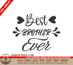 Best Brother Ever SVG -  Lettering Design SVG