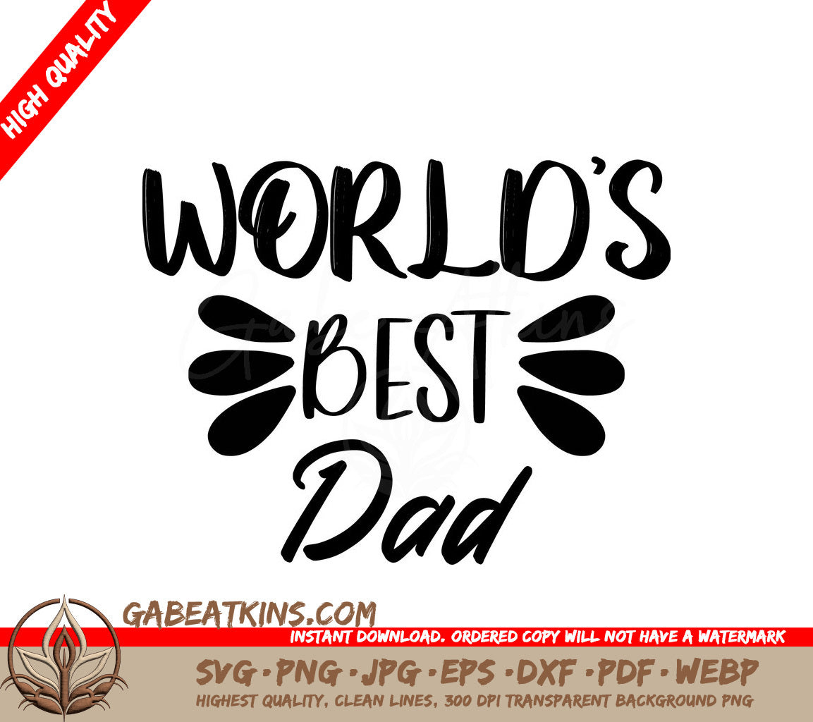 Worlds Best Dad SVG -  Sign for Family & Home Decor SVG