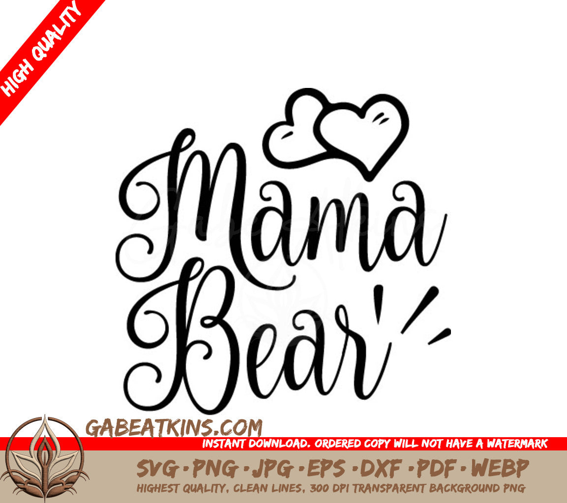 Mama Bear SVG -  Drawing with Hearts SVG