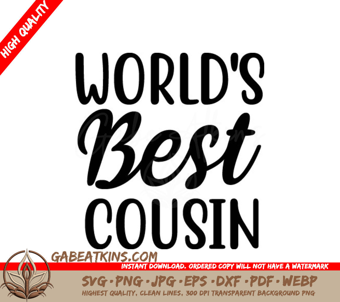 Worlds Best Cousin SVG Cut File - Black Text on White Background SVG