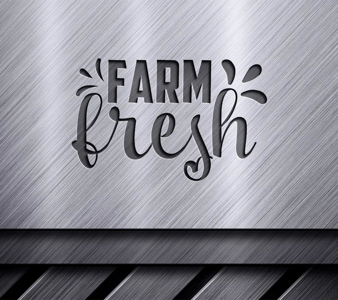 Farm Fresh  SVG Sign - Farmhouse Decor SVG