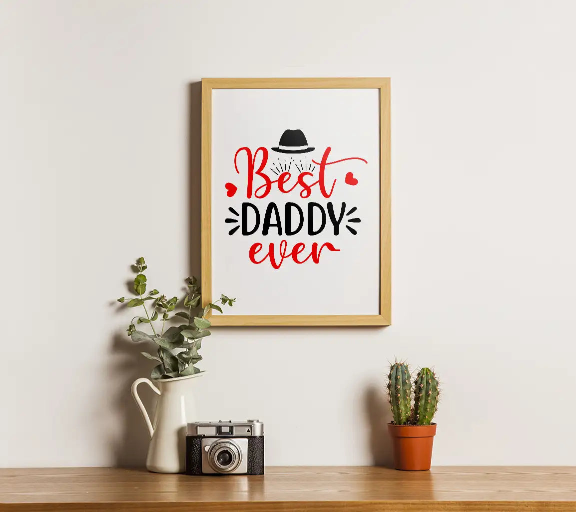 Best Daddy Ever SVG with Hat - Fathers Day Digital Design SVG