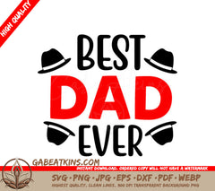 Best Dad Ever SVG - Red & Black Sign for Fathers Day SVG