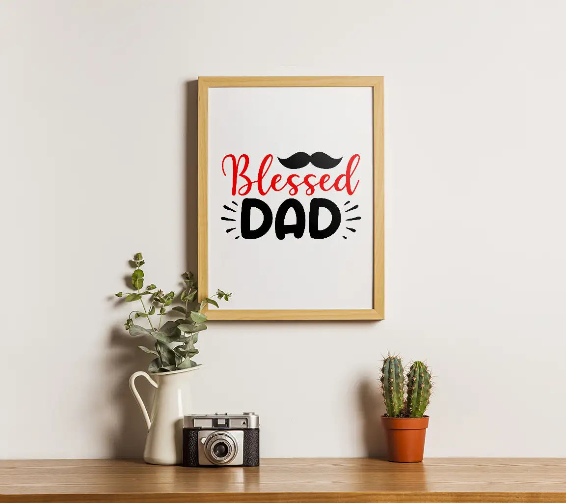 Blessed Dad Mustache SVG - Fathers Day Design SVG