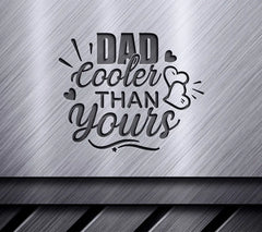 Red & Black Dad Cooler Than Yours SVG - Fathers Day Design SVG