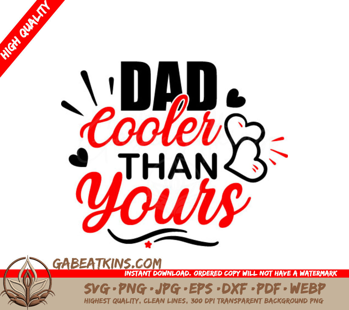 Red & Black Dad Cooler Than Yours SVG - Fathers Day Design SVG