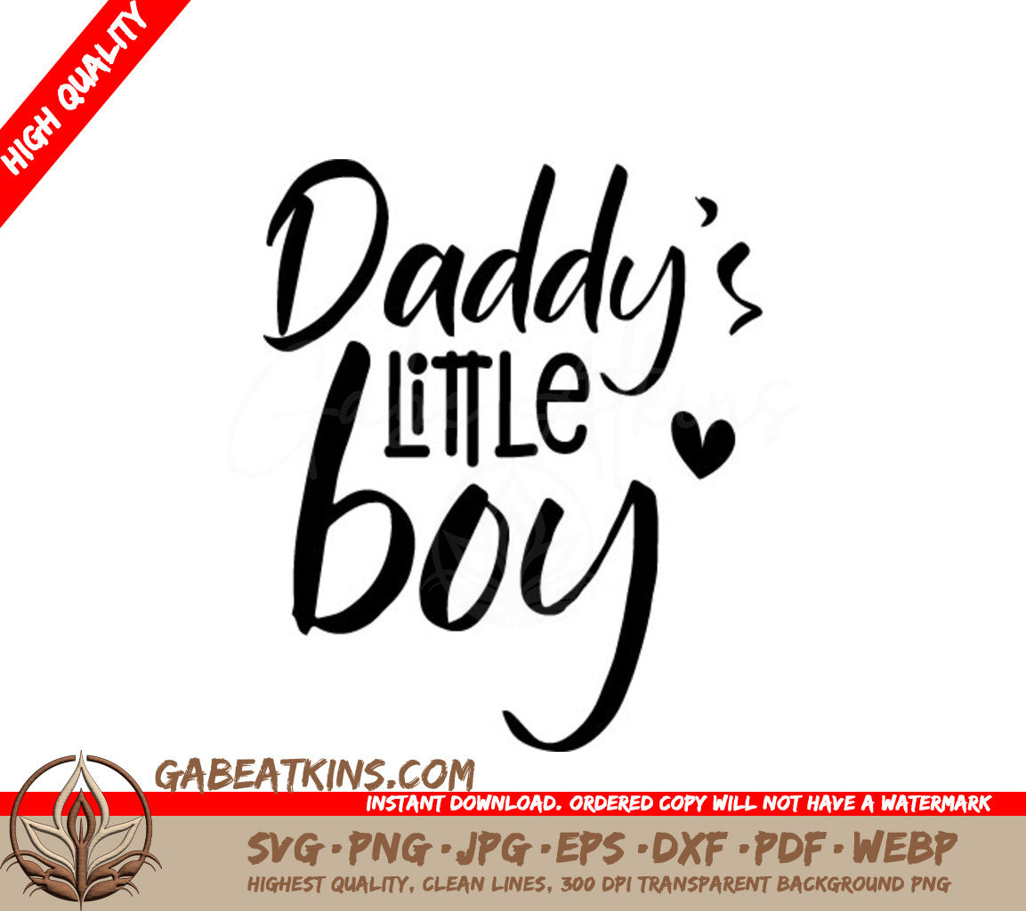 Daddys Little Boy SVG -  Design for Fathers Day SVG