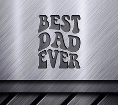 Best Dad Ever SVG - Black Letters on White Background SVG