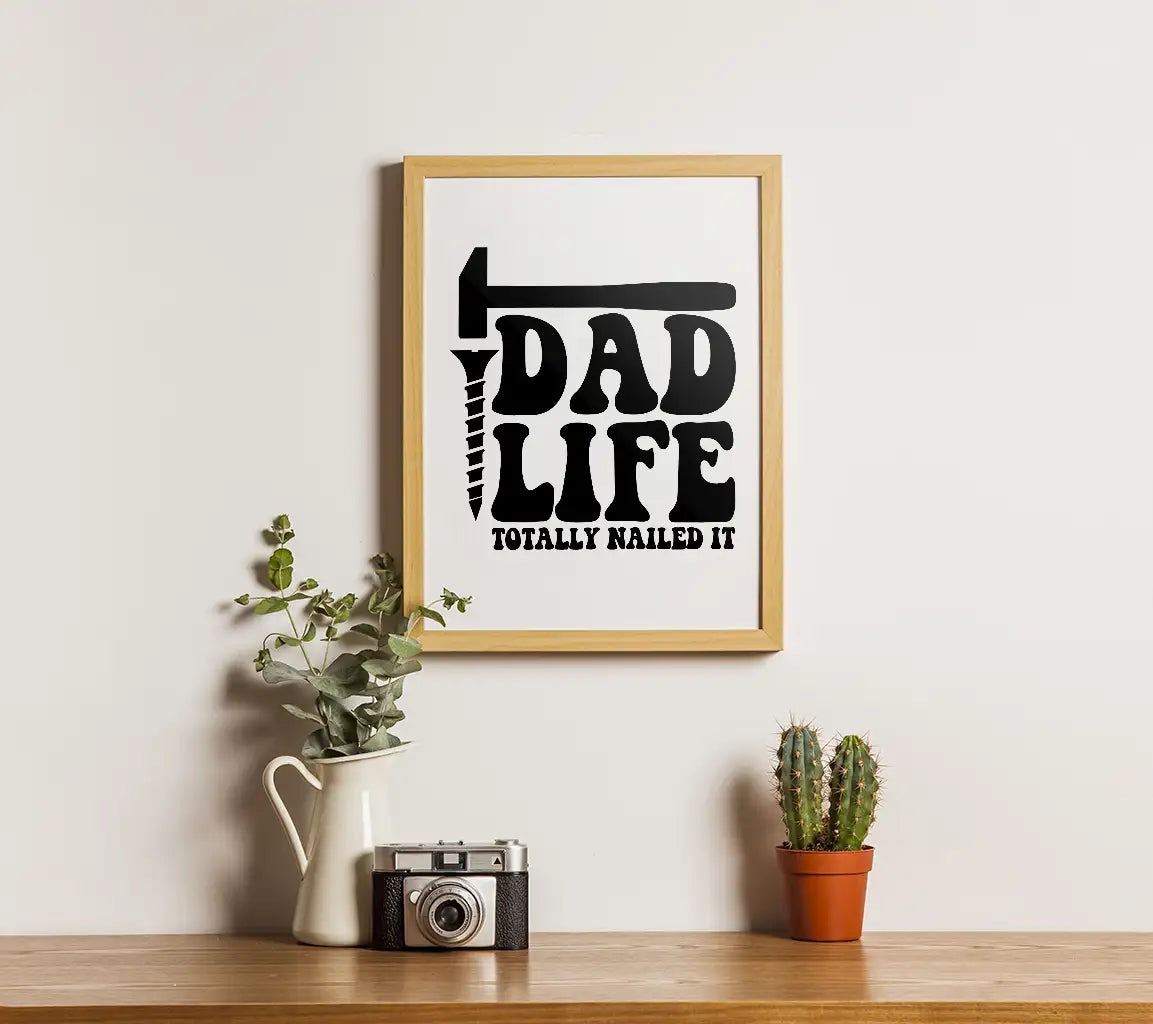 Dad Life Totally Nailed It -  Hammer & Screw SVG SVG