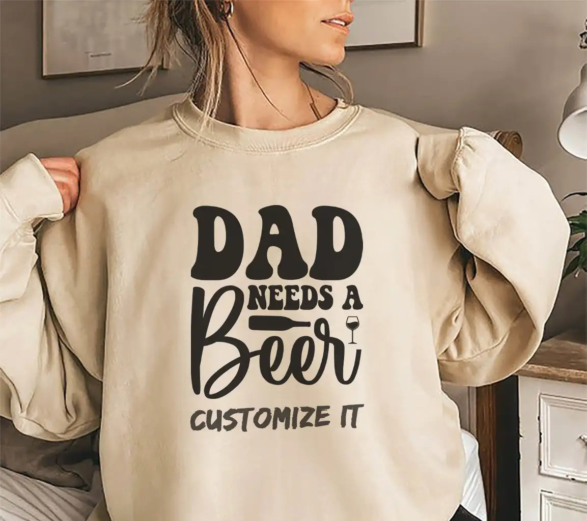 Dad Needs A Beer SVG - Funny Fathers Day  Sign SVG