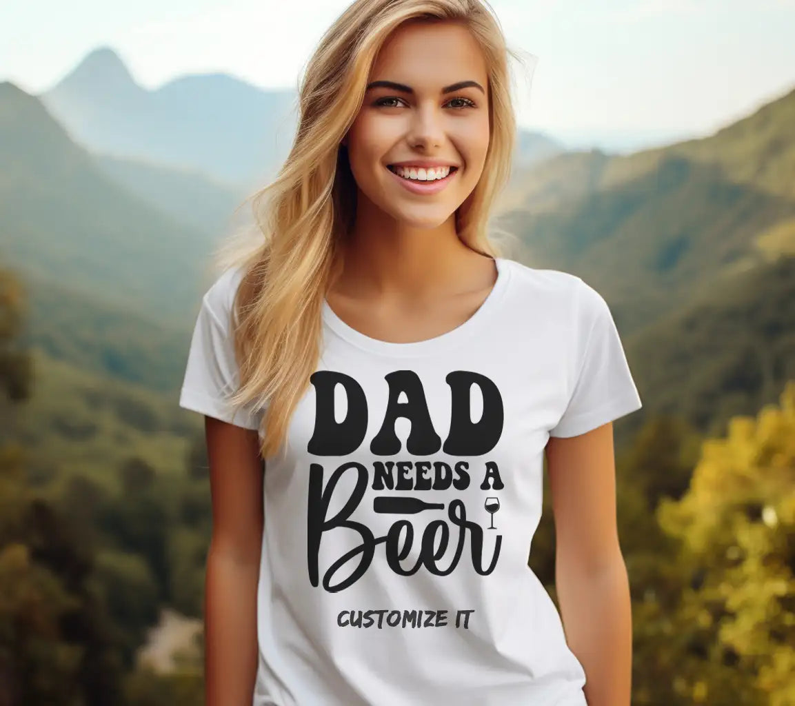 Dad Needs A Beer SVG - Funny Fathers Day  Sign SVG