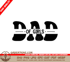 Dad of Girls SVG -  Design for Fathers Day SVG