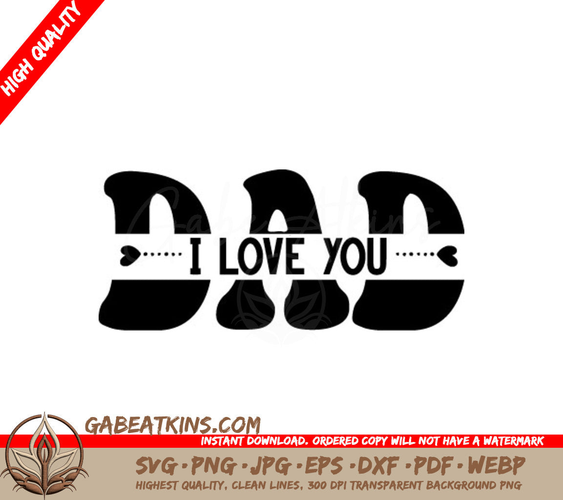 Dad I Love You SVG -  Logo for Fathers Day SVG