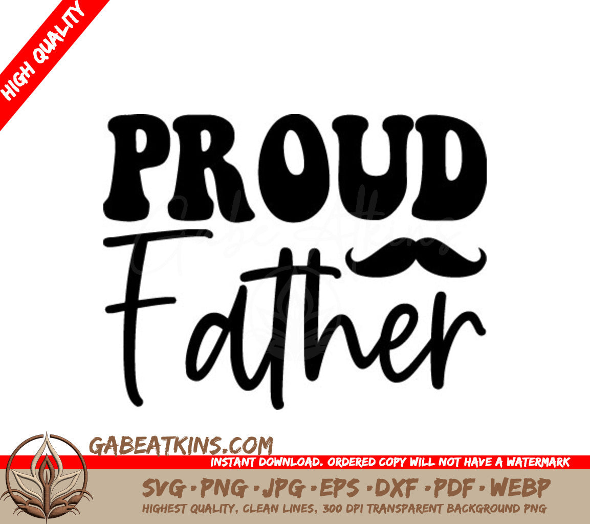 Proud Father Mustache Logo SVG -  SVG