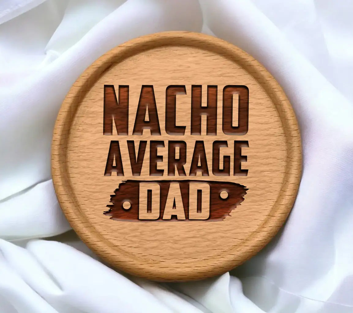 Nacho Average Dad SVG -  Design Design SVG