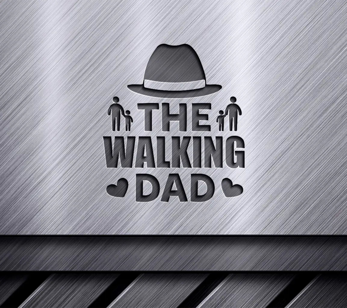 The Walking Dad Black Hat SVG - Fathers Day Design SVG