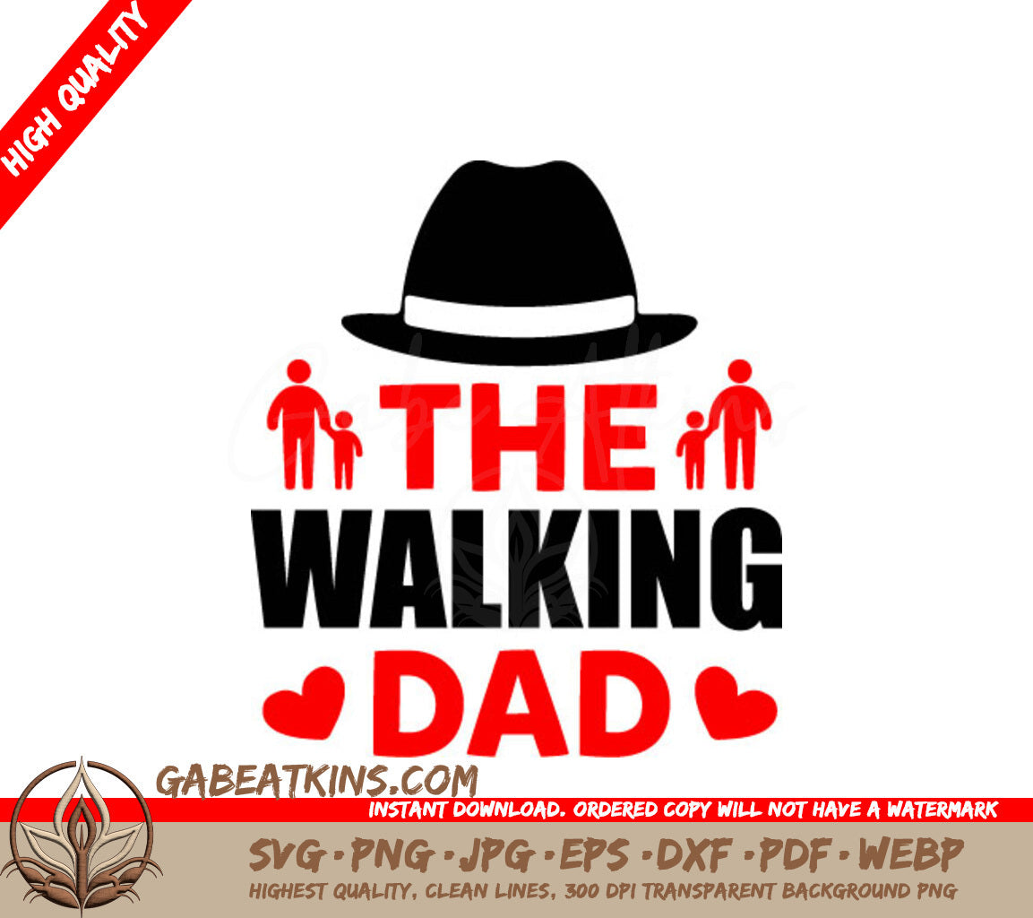 The Walking Dad Black Hat SVG - Fathers Day Design SVG