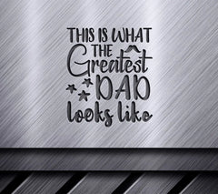 Greatest Dad Ever SVG - Fathers Day Design SVG