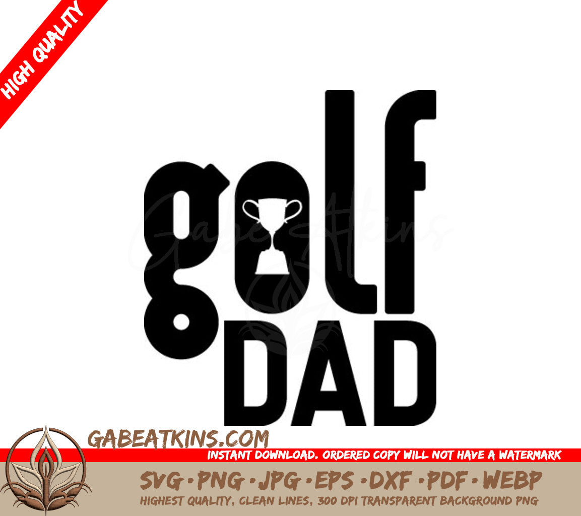 Golf Dad Trophy SVG -  Logo Design for Fathers Day SVG