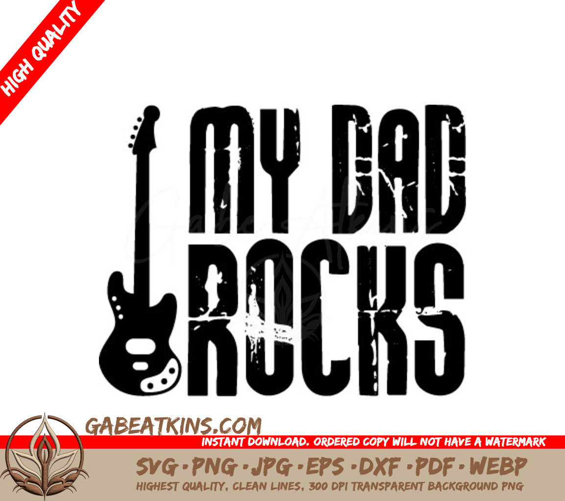 I My Dad Rocks Guitar Design SVG - Fathers Day Design SVG