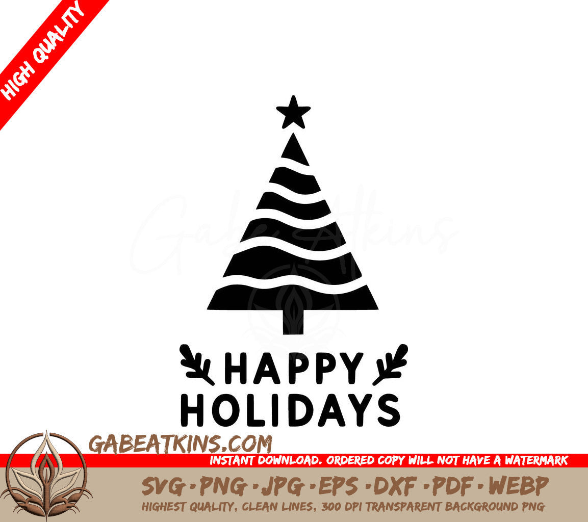 A Black And White Christmas Tree With The Words Happy Holidays Below It SVG - Festive Holiday Tree SVG