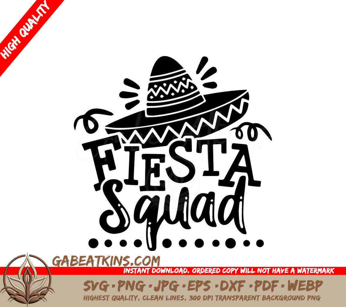 A Black And White Sign That Says Fiesta Squad SVG - Fiesta Squad SVG SVG