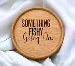 Something Fishy Going On  SVG Fishing Sign SVG