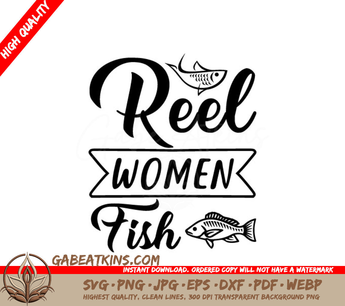 Reel Women Fish SVG -  Fishing Sign with Fish SVG