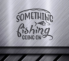 Somethings Fishing Going On  Fish Hook SVG SVG