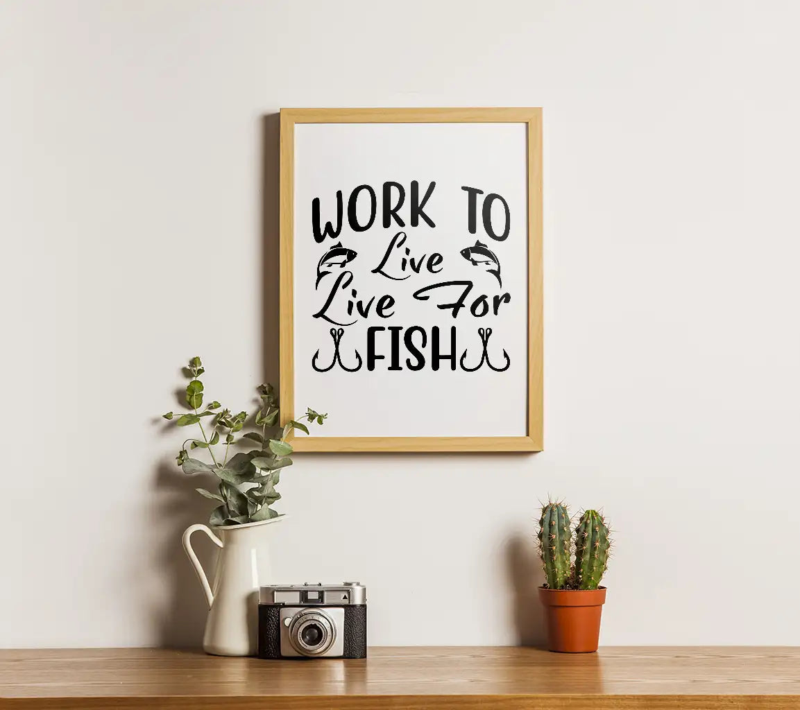  Work to Live for Fish Fishing SVG Design SVG