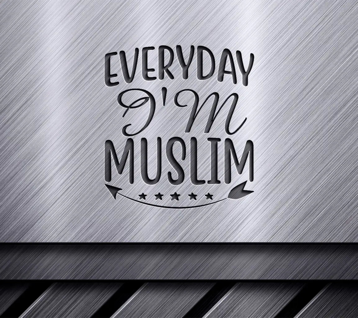 Everyday Im Muslim  SVG for Fitness SVG