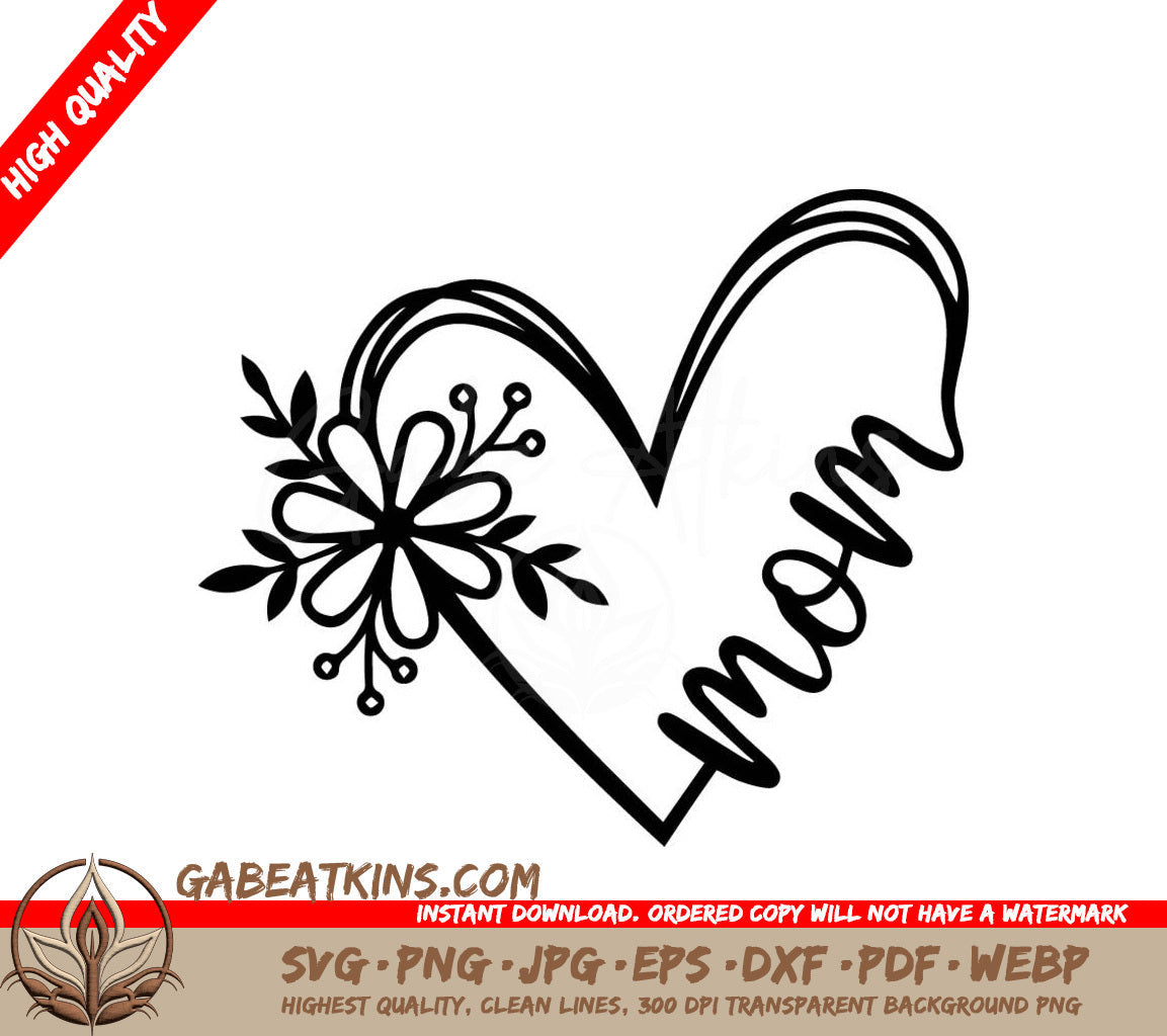  A Heart With The Word Mom On It SVG - Flower Heart Mom SVG SVG